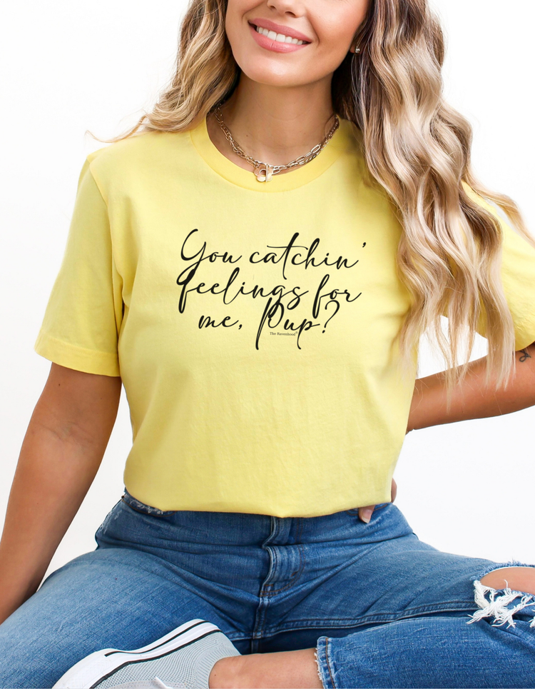 You Catchin' feeling for me, Pup? Premium Short Sleeve T-Shirt