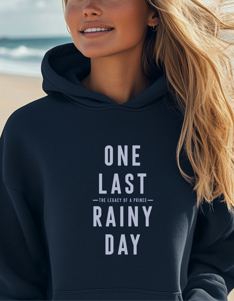 One Last Rainy Day- The Legacy of a Prince Pullover Hoodie