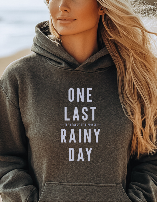 One Last Rainy Day- The Legacy of a Prince Pullover Hoodie