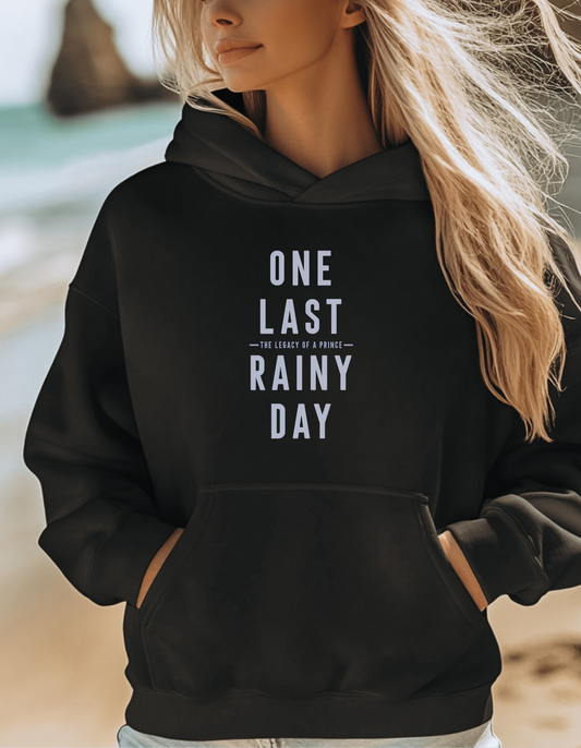One Last Rainy Day- The Legacy of a Prince Pullover Hoodie