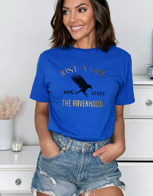 Just A Girl Who Loves The Ravenhood® Ladies Premium Shirt