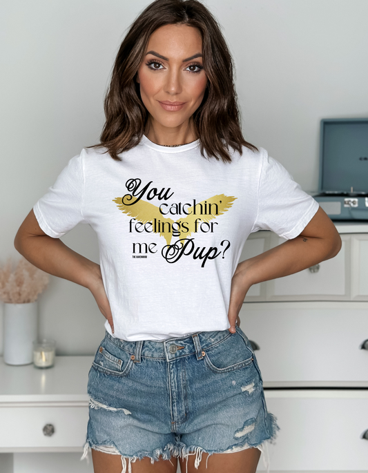 You Catchin' Feelings For Me Pup? Women's Softstyle Tee