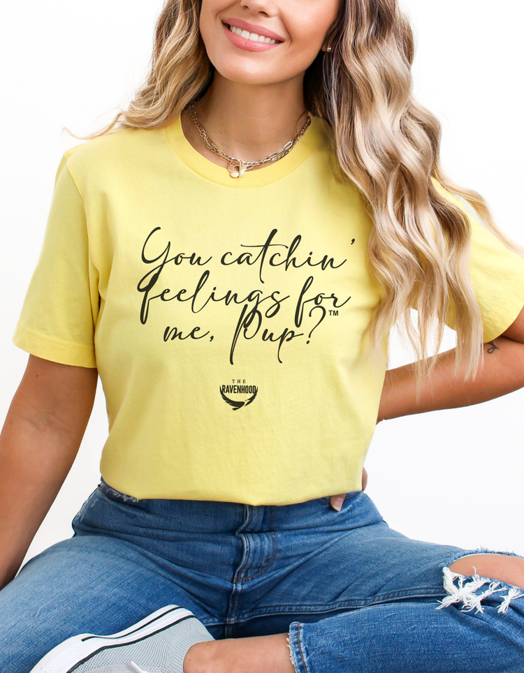 You Catchin' feeling for me, Pup?™ Premium Short Sleeve T-Shirt