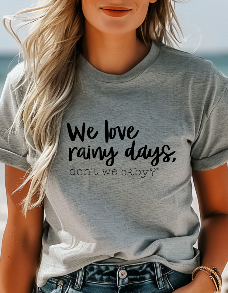 We love rainy days, don’t we baby?® Premium T-Shirt