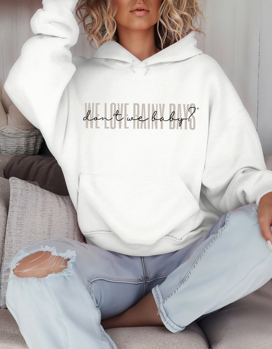 We love rainy days, don’t we baby?® Premium Shirt