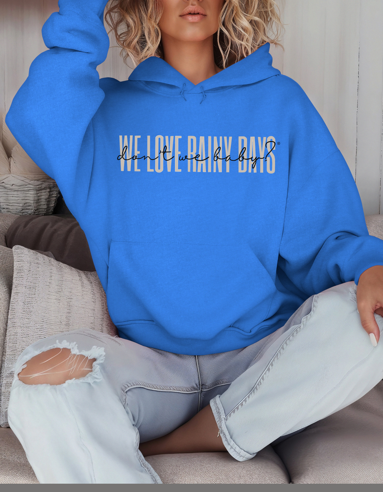 We love rainy days, don’t we baby?® Premium Shirt